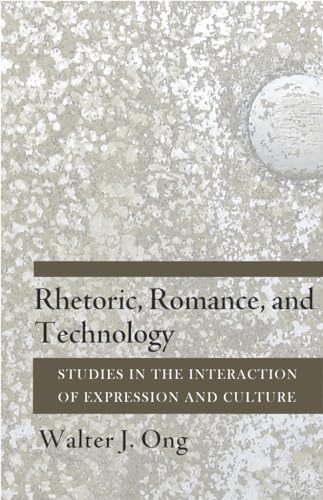 Imagen de archivo de Rhetoric, Romance, and Technology: Studies in the Interaction of Expression and Culture a la venta por SecondSale