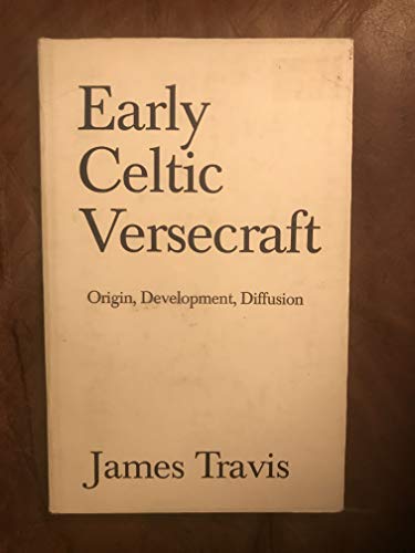 Early Celtic Versecraft: Origin, Development, Diffusion