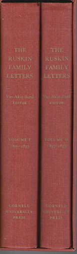 Stock image for The Ruskin Family Letters : The Correspondence of John James Ruskin, His Wife, and Their Son, John, 1801-1843 for sale by Better World Books