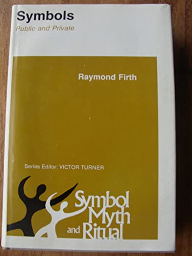 Stock image for Symbols: Public and Private (Symbol, myth, and ritual series) for sale by Rosario Beach Rare Books