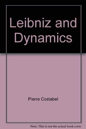 Imagen de archivo de Leibniz and Dynamics: The Texts of 1692 a la venta por Windows Booksellers