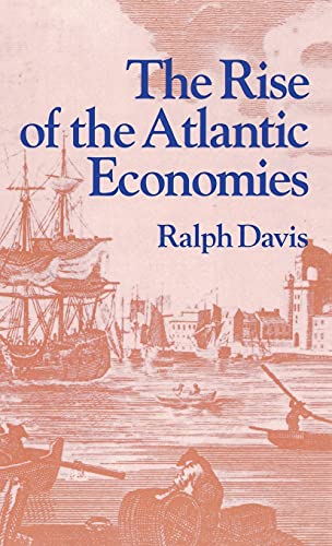 9780801408014: The Rise of the Atlantic Economies (Symbol, Myth, and Ritual Series)