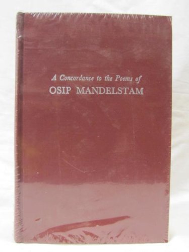 Stock image for A Concordance to the Poems of Osip Mandelstam for sale by The Slavic Collection