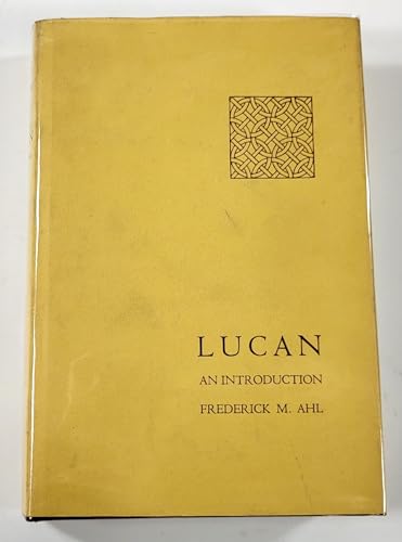 9780801408373: Lucan: An Introduction (Cornell Studies in Classical Philology ; V. 39)