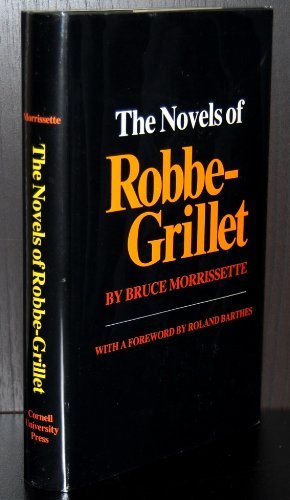 Beispielbild fr The Novels of Robbe Grillet zum Verkauf von Better World Books