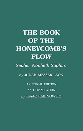 The Book of the Honeycomb's Flow Sepher Nopheth Suphim