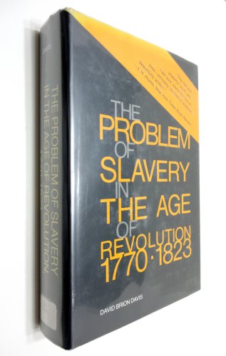 Stock image for Problem of Slavery in the Age of Revolution, 1770-1823 for sale by HPB-Red