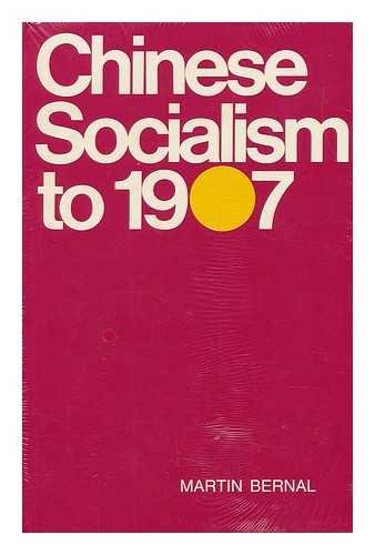 Beispielbild fr Chinese Socialism to 1907 zum Verkauf von Better World Books