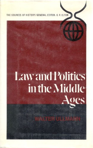 Stock image for Law and Politics in the Middle Ages: An Introduction to the Sources of Medieval Political Ideas for sale by ThriftBooks-Dallas