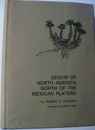 Beispielbild fr Sedum of North America North of the Mexican Plateau zum Verkauf von Better World Books