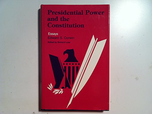 Stock image for Presidential Power and the Constitution : Essays for sale by Better World Books