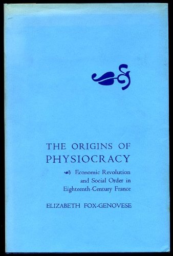 Beispielbild fr The Origins of Physiocracy zum Verkauf von Better World Books