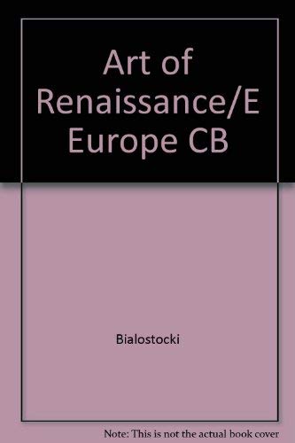 Beispielbild fr The Art of the Renaissance in Eastern Europe zum Verkauf von Better World Books