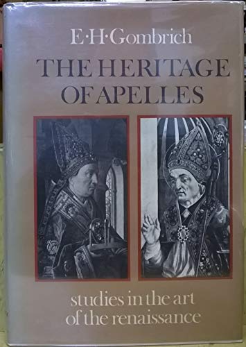 Imagen de archivo de Gombrich on the Renaissance : The Heritage of Apelles a la venta por Better World Books