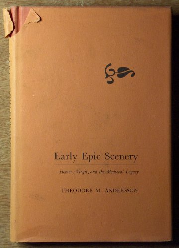 Stock image for Early Epic Scenery:Homer, Virgil and The Medieval Legacy for sale by GloryBe Books & Ephemera, LLC