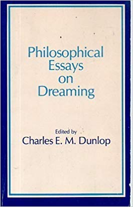 Stock image for Philosophical Essays on Dreaming for sale by Row By Row Bookshop
