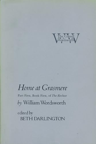 9780801410550: Home at Grasmere: Part First, Book First, of "The Recluse" (The Cornell Wordsworth)