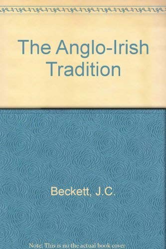 Beispielbild fr The Anglo-Irish Tradition zum Verkauf von ThriftBooks-Dallas