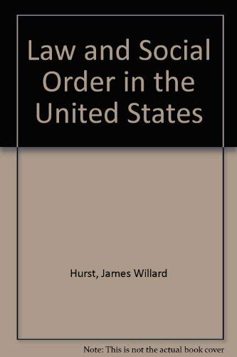 Imagen de archivo de Law and Social Order in the United States a la venta por Better World Books