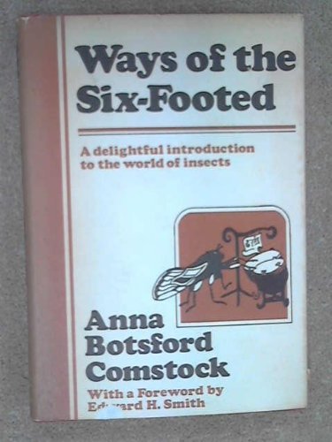 Imagen de archivo de Ways of the Six Footed a la venta por Better World Books