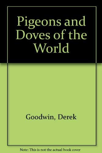 Beispielbild fr Pigeons and Doves of the World zum Verkauf von WorldofBooks