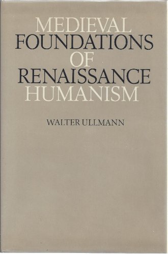 Imagen de archivo de Medieval Foundations of Renaissance Humanism a la venta por SecondSale