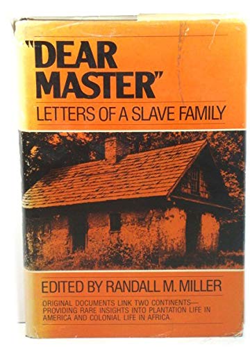 Beispielbild fr Dear Master : Letters of a Slave Family zum Verkauf von Better World Books