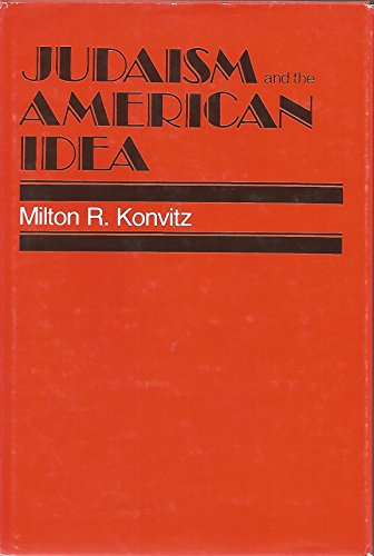 9780801411816: Judaism and the American Idea