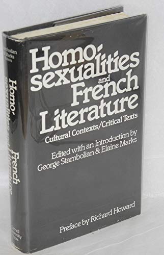 Beispielbild fr Homosexualities and French Literature : Cultural Contexts, Critical Texts zum Verkauf von Better World Books