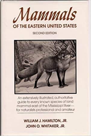 Mammals of the Eastern United States (Handbooks of American natural history) (9780801412547) by Hamilton, William John