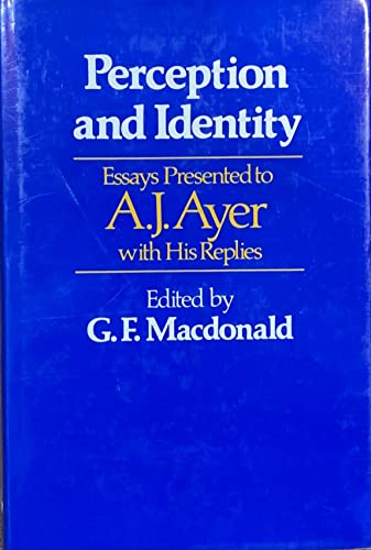 9780801412653: Perception and identity: Essays presented to A. J. Ayer, with his replies