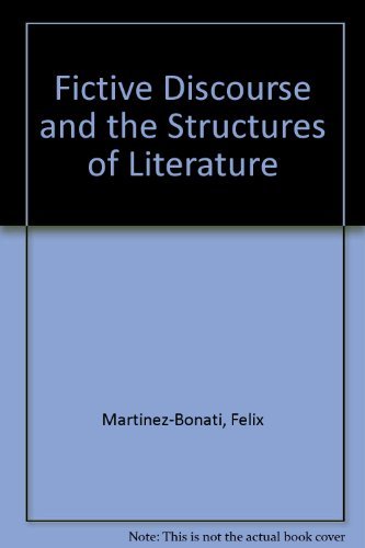 Imagen de archivo de Fictive Discourse and the Structures of Literature: A Phenomenological Approach a la venta por THE OLD LIBRARY SHOP