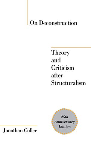 Stock image for On Deconstruction : Theory and Criticism after Structuralism for sale by Better World Books