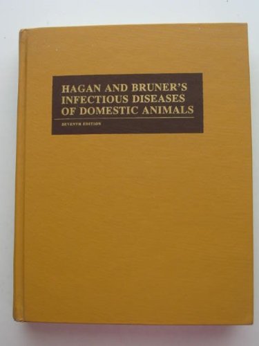 Beispielbild fr Hagan and Bruner's Infectious Diseases of Domestic Animals: With Reference to Etiology, Pathogenicity, Immunity, Epidemiology, Diagnosis, and Biologic zum Verkauf von ThriftBooks-Dallas