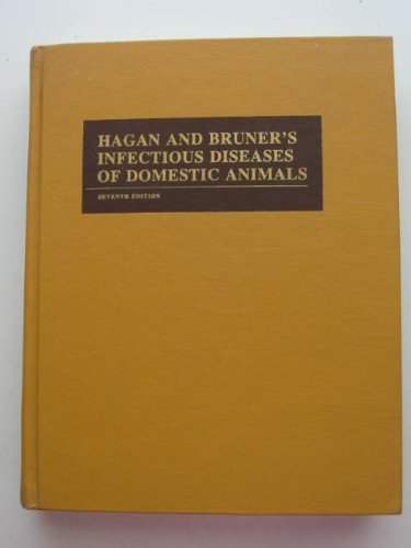 9780801413339: Hagan and Bruner's Infectious diseases of domestic animals: With reference to etiology, pathogenicity, immunity, epidemiology, diagnosis, and biologic therapy