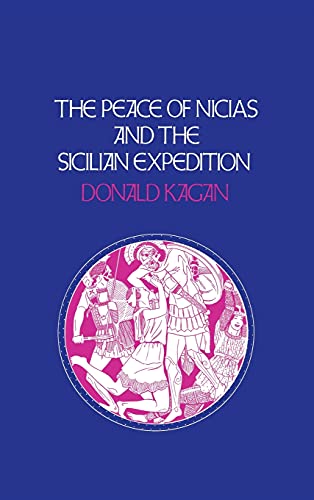 Beispielbild fr The Peace of Nicias and the Sicilian Expedition (New History of the Peloponnesian War) zum Verkauf von WeBuyBooks