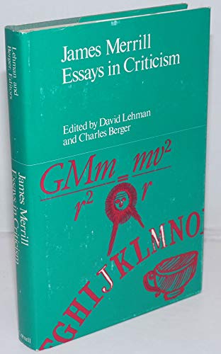 James Merrill: Essays in Criticism (9780801414046) by Lehman, David; Berger, Charles