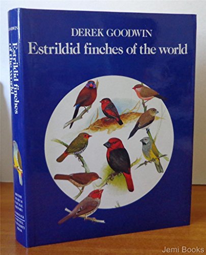 Estrildid Finches of the World