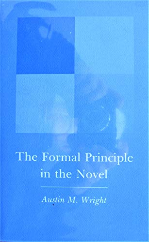 Beispielbild fr The Formal Principle in the Novel zum Verkauf von Better World Books