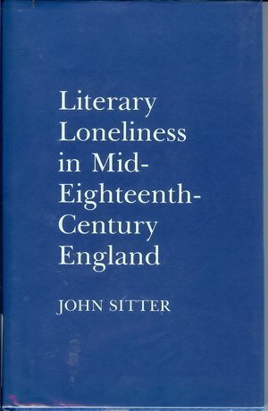 Literary Loneliness in Mid-Eighteenth-Century England