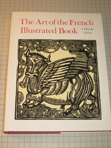 Stock image for The Art of the French Illustrated Book 1700 to 1914 Volume 1 for sale by G.J. Askins Bookseller