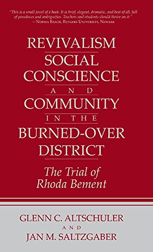 Immagine dell'editore per Revivalism, Social Conscience, and Community in the Burned-Over District : The Trial of Rhoda Bement venduto da Better World Books