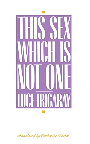 This Sex Which Is Not One (9780801415463) by Irigaray, Luce