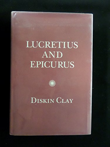 LUCRETIUS AND EPICURUS - Clay, Diskin