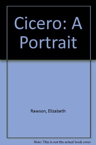 Beispielbild fr Cicero: A Portrait zum Verkauf von Ed's Editions LLC, ABAA