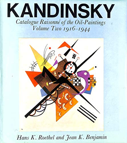 Stock image for Kandinsky Catalogue Raisonne of the Oil Paintings Volume Two 1916-1944 for sale by Hiroko Saeki Fine Art