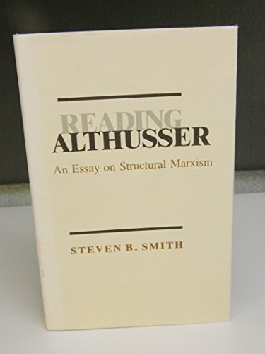 Beispielbild fr Reading Althusser : An Essay on Structural Marxism zum Verkauf von Better World Books