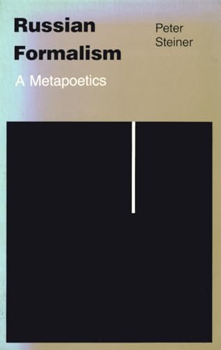 9780801417108: Russian Formalism: A Metapoetics