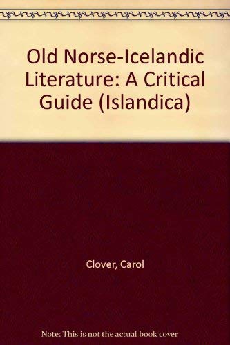 Stock image for Old Norse-Icelandic Literature: A Critical Guide (ISLANDICA) for sale by Tudor Cottage Books