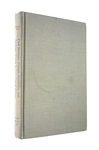 Imagen de archivo de Food Shortage, Climatic Variability and Epidemic Disease in Preindustrial Europe : The Mortality Peak in the Early 1740s a la venta por Better World Books